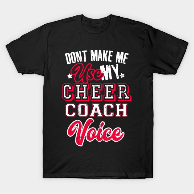 Cheer Coach Shirt | Cheerleading Coach Voice Gift T-Shirt by Gawkclothing